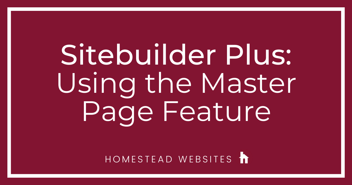 Sitebuilder Plus: Using the Master Page Feature