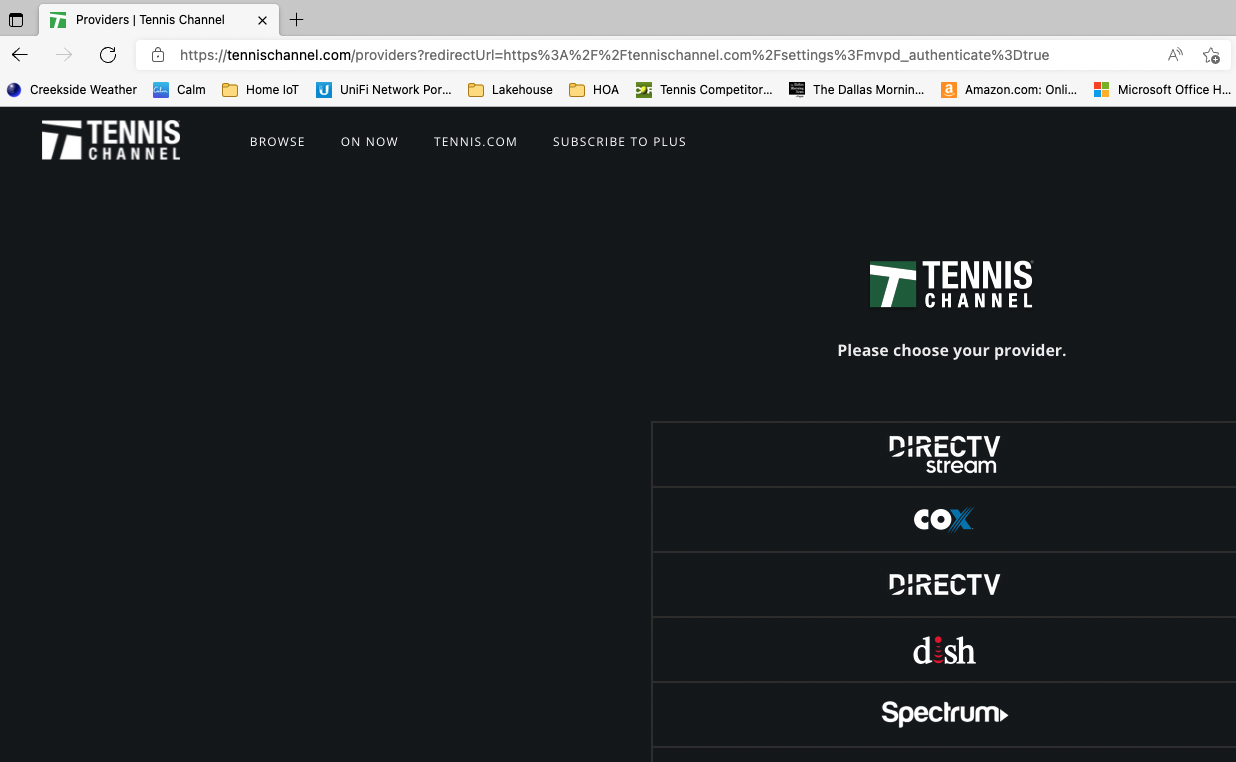 I am a Tennis Channel/Tennis Channel Plus subscriber but recently have been unable to access